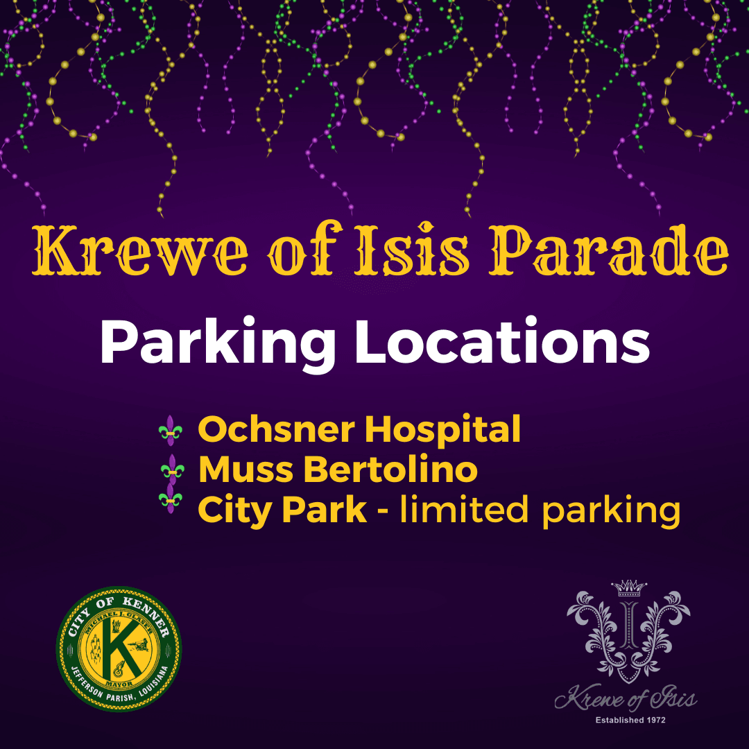 Krewe of Isis Parade Parking Locations Without Kenner Discovery