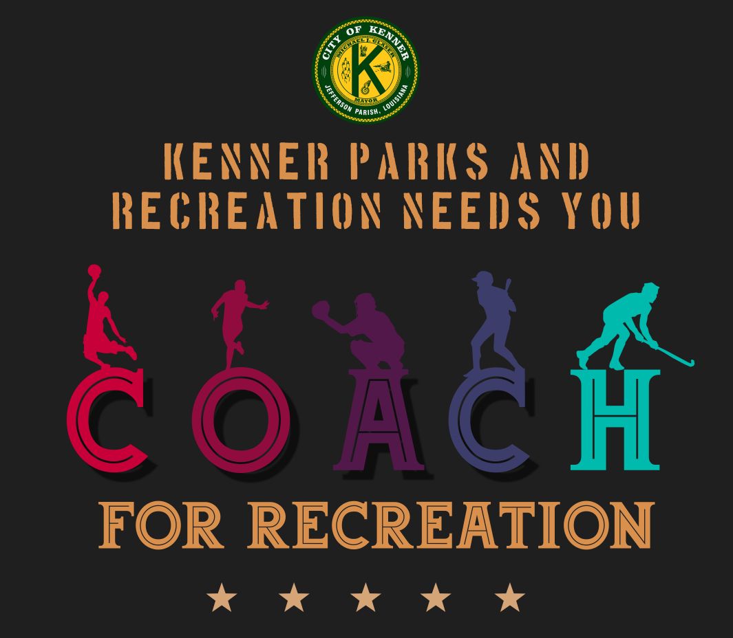 volunteer coaches needed with the city of kenner recreation 
