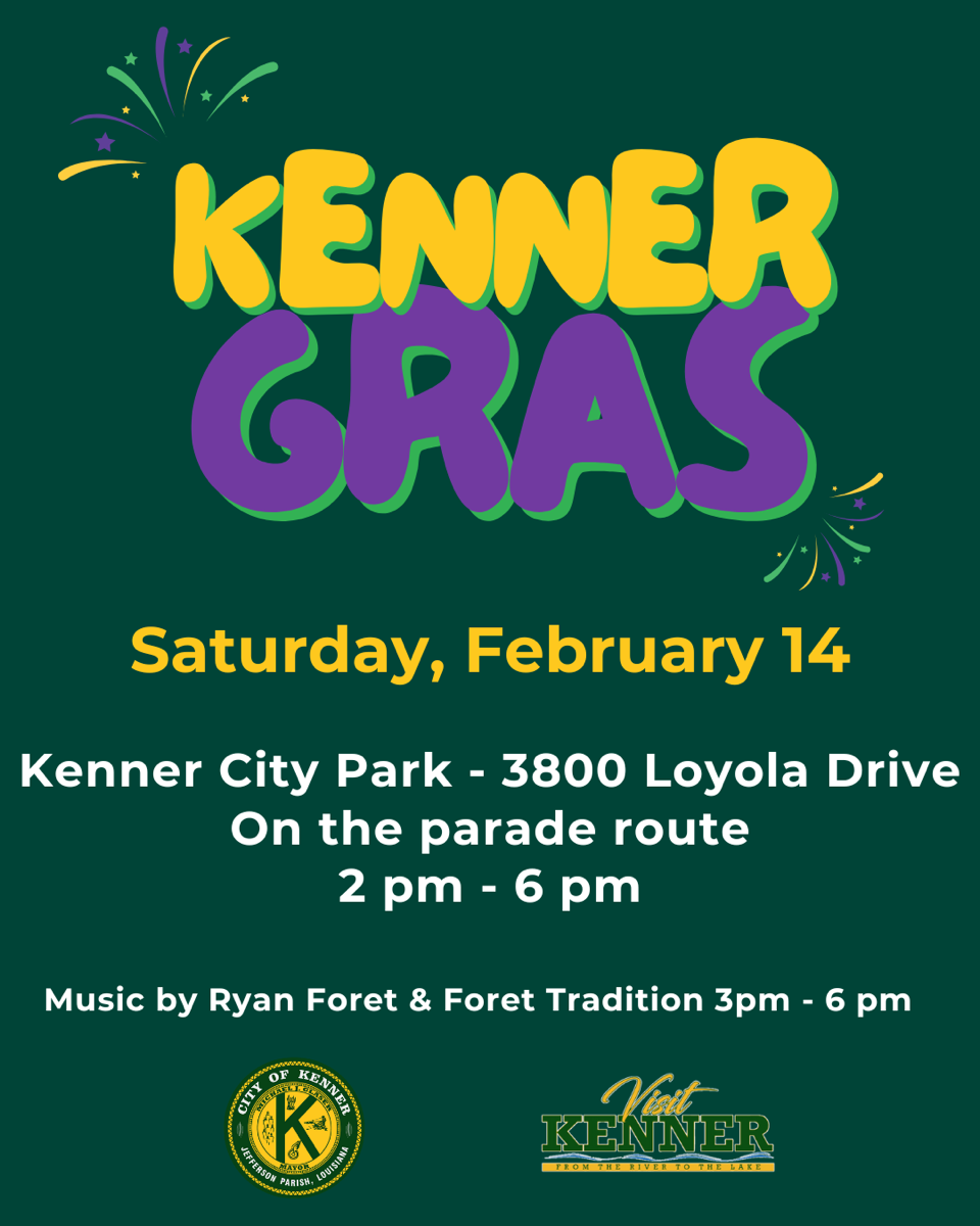 Kenner Gras Saturday Feb 14 at 2pm 